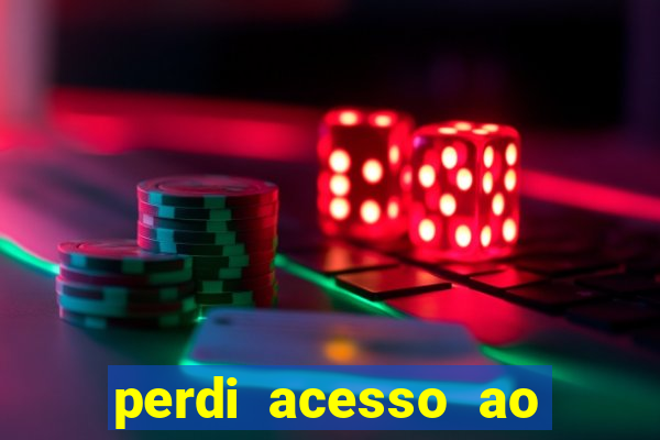 perdi acesso ao google authenticator